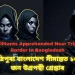 10 Militants Apprehended Near Tripura Border In Bangladesh