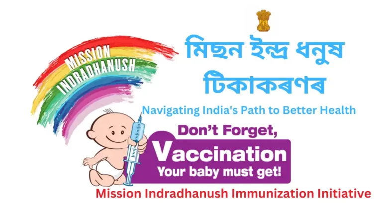 Mission Indradhanush Immunization Initiative