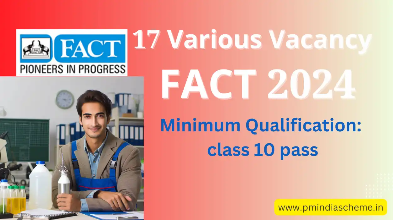 17 Various Vacancy at FACT 2024: সাৰ আৰু ৰাসায়নিক পদাৰ্থ ট্ৰাভাঙ্কোৰ লিমিটেডত নতুন চাকৰি