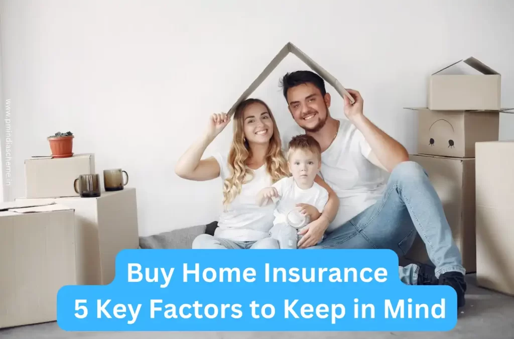 Buy Home Insurance: 5 Key Factors to Keep in Mind | আপুনি গৃহ বীমা ক্ৰয় কৰাৰ আগতে ৫টা কথা মনত ৰাখিব