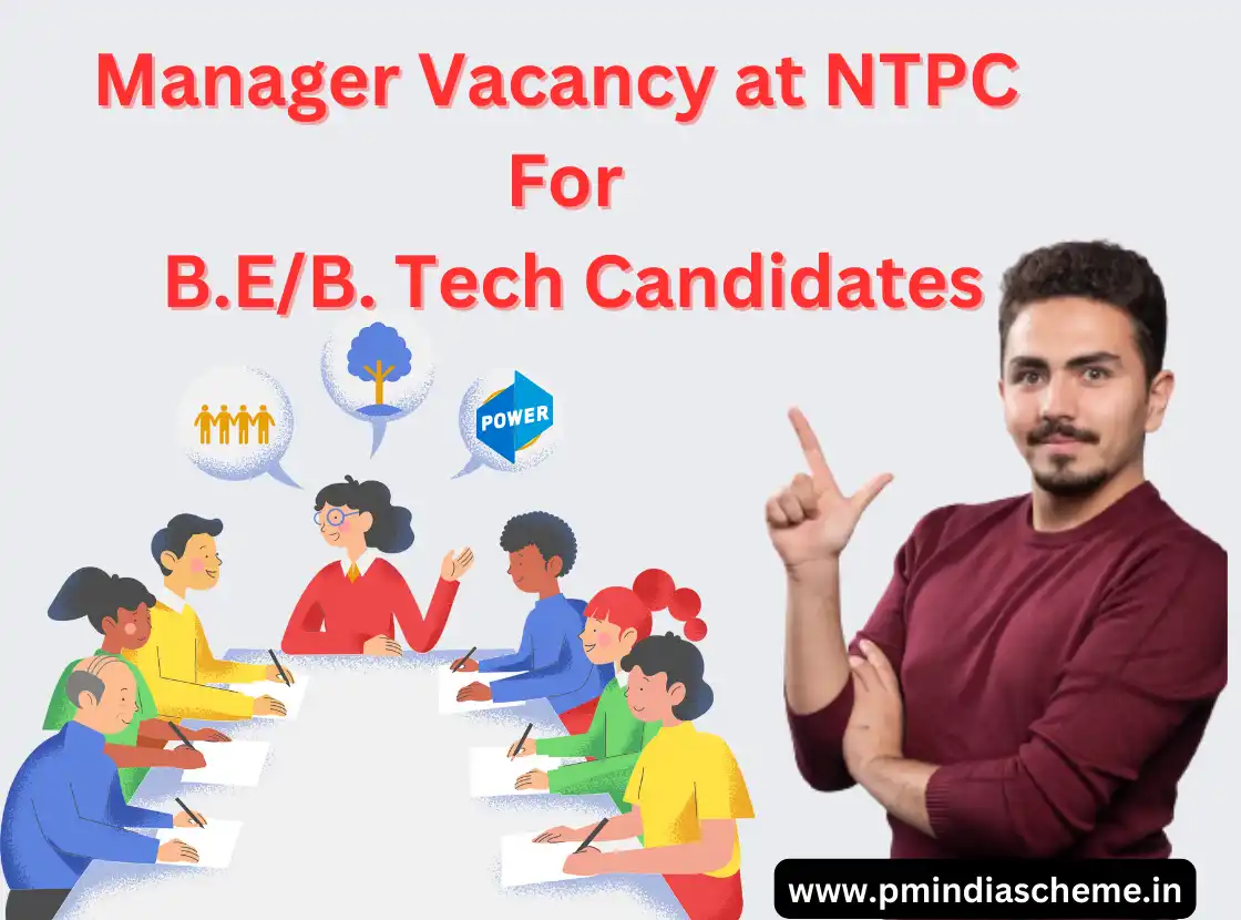 Manager Vacancy at NTPC for B.E/B. Tech Candidates: বি.ই.আৰু বি. টেক ডিগ্ৰীধাৰী প্ৰাৰ্থীৰ বাবে এন.টি.পি.চি.-ত মেনেজাৰ পদ খালী